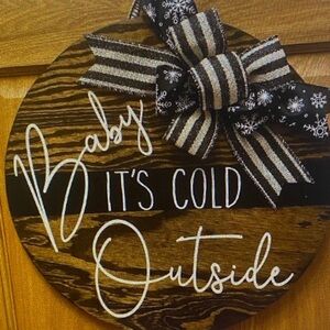 Baby It’s‎ Cold WINTER home decor handcrafted